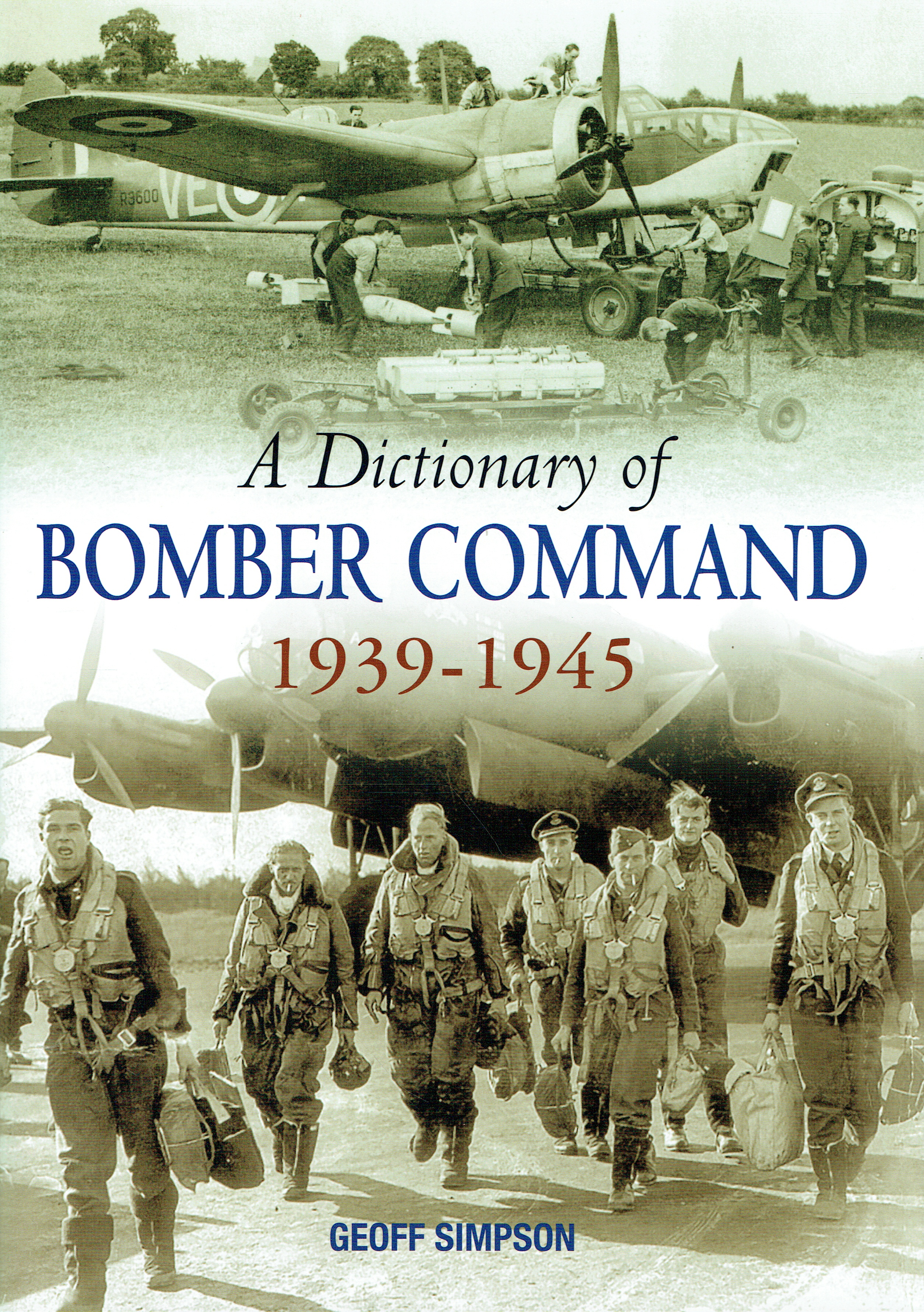 A Dictionary of Bomber Command 1939–1945 book cover